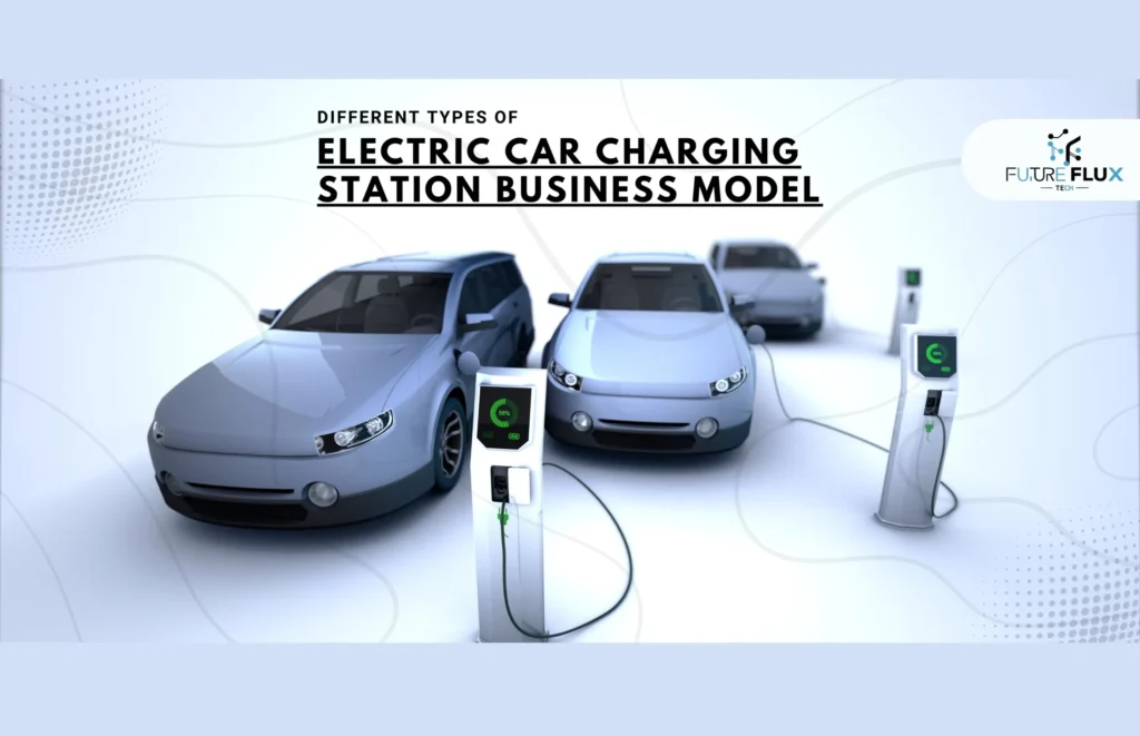 Electric Car Charging Station Business Model