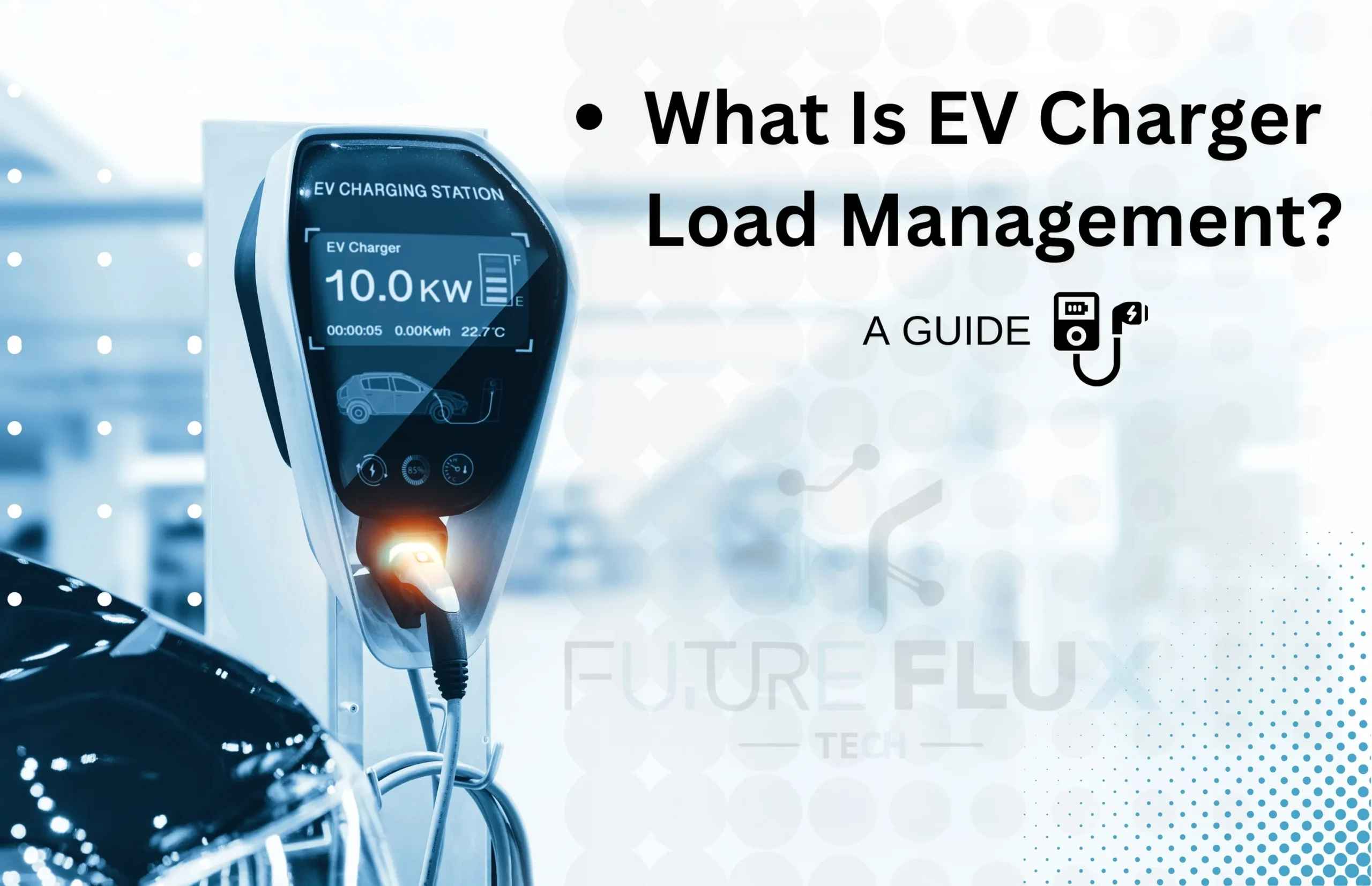 What Is EV Charger Load Management? A Guide