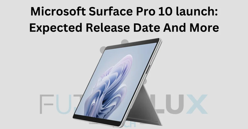 Microsoft Surface Pro 10 launch
