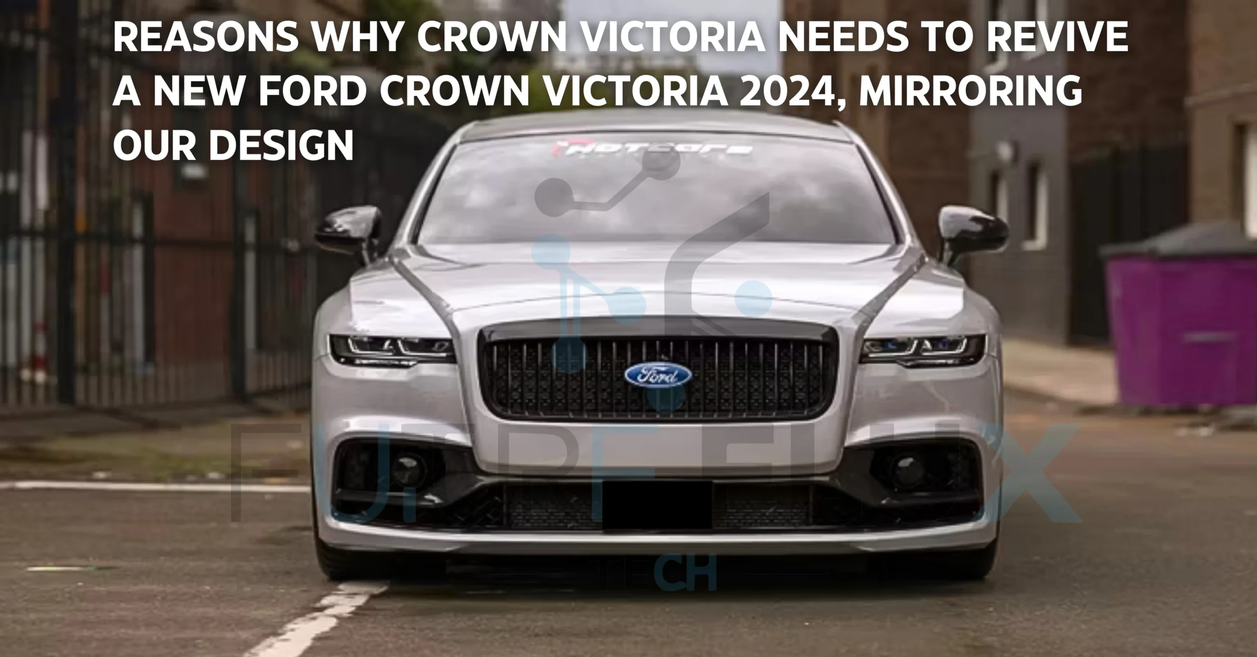 Reasons Why Crown Victoria Needs To Revive A New Ford Crown Victoria 2024, Mirroring Our Design