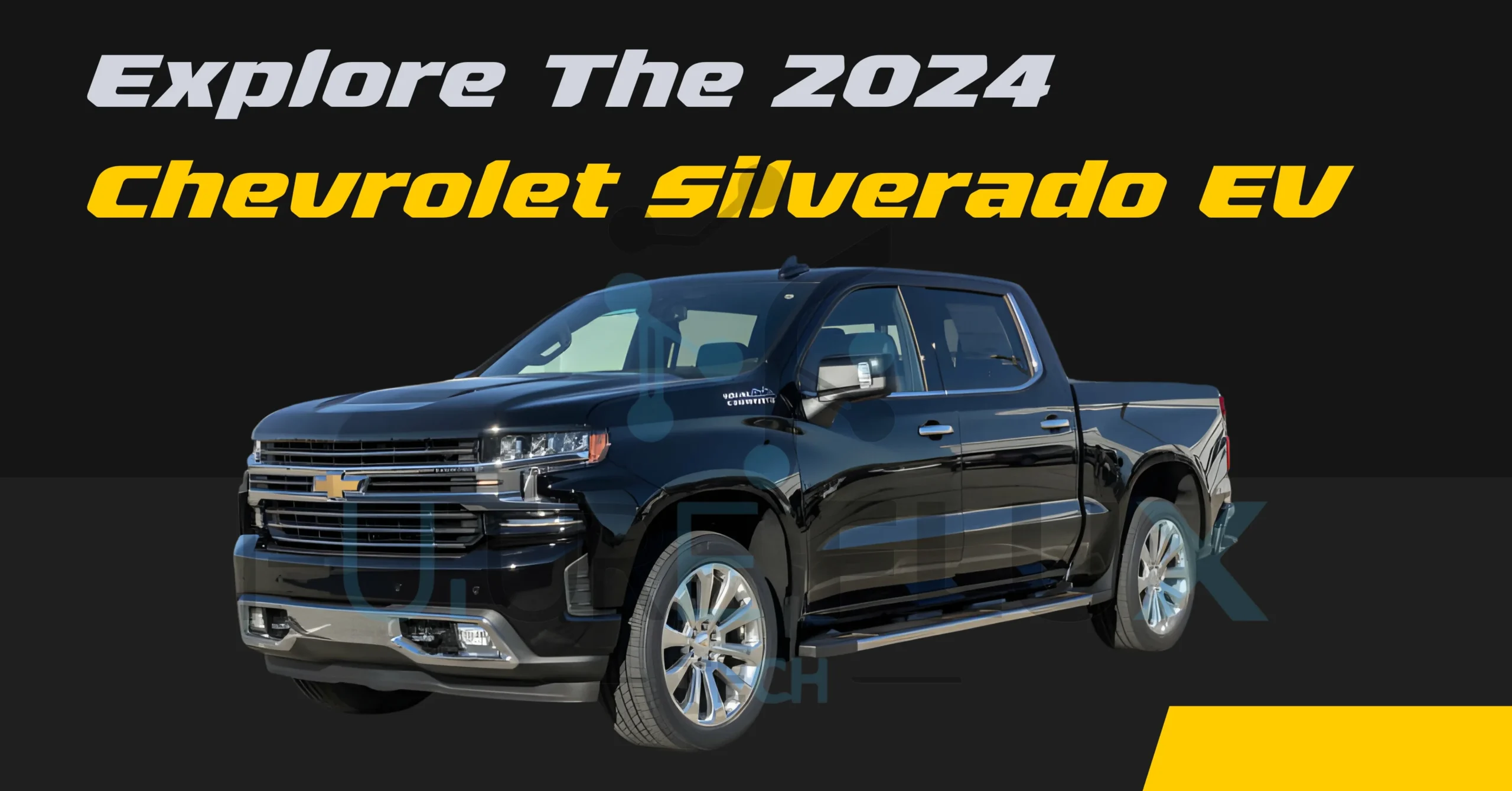 Explore The 2024 Chevrolet Silverado EV