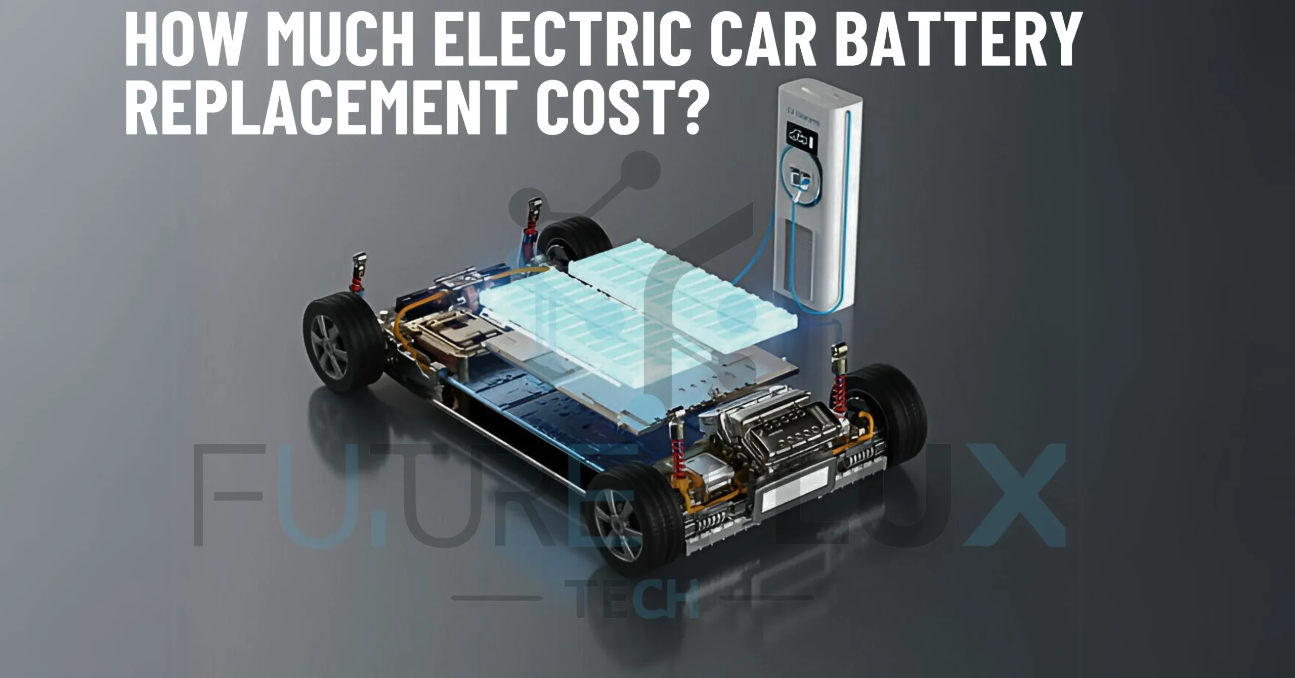 How Much Electric Car Battery Replacement Cost ?