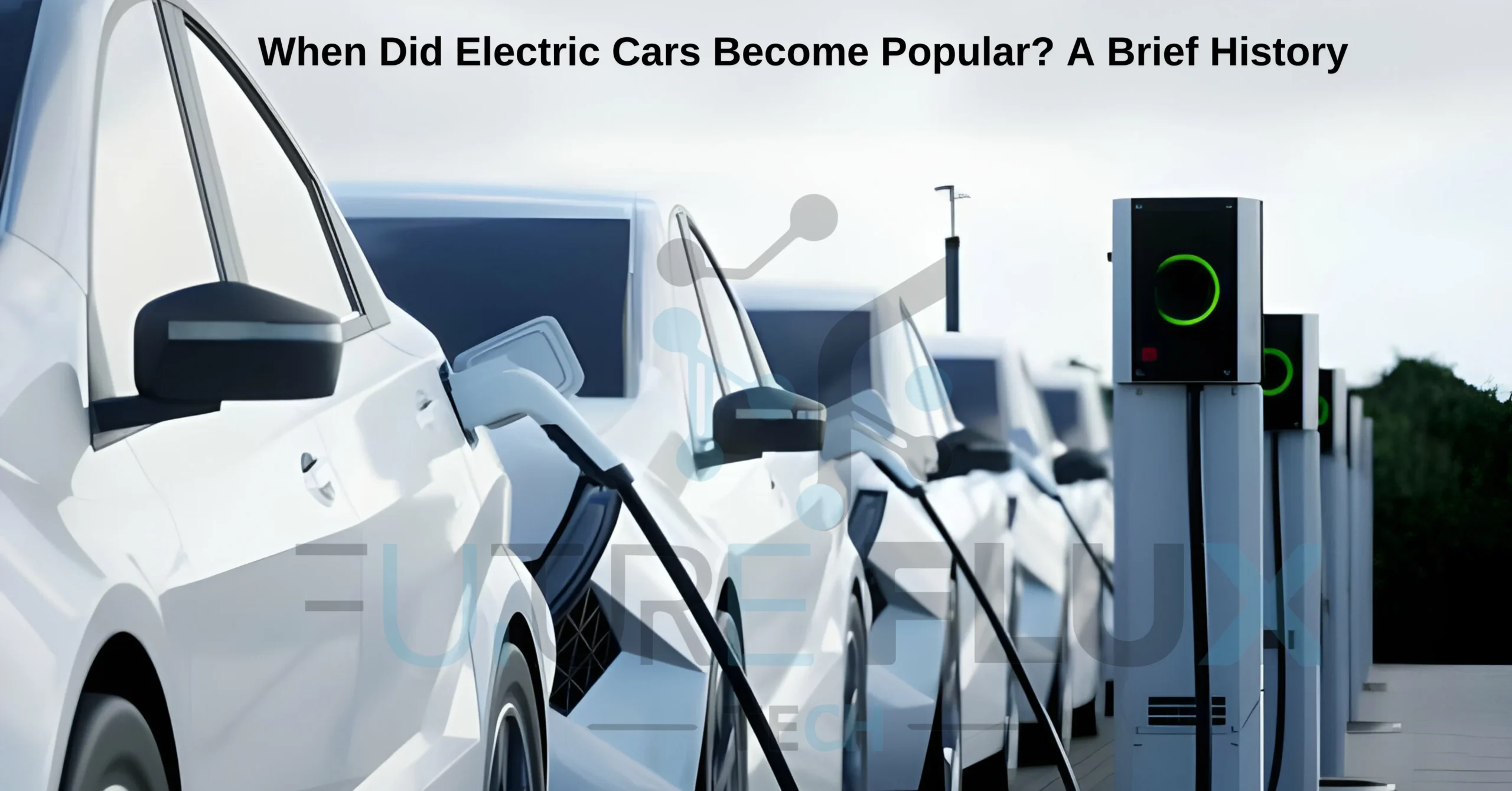 When Did Electric Cars Become Popular? A Brief History 