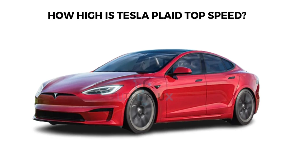 How High is Tesla Plaid Top Speed?