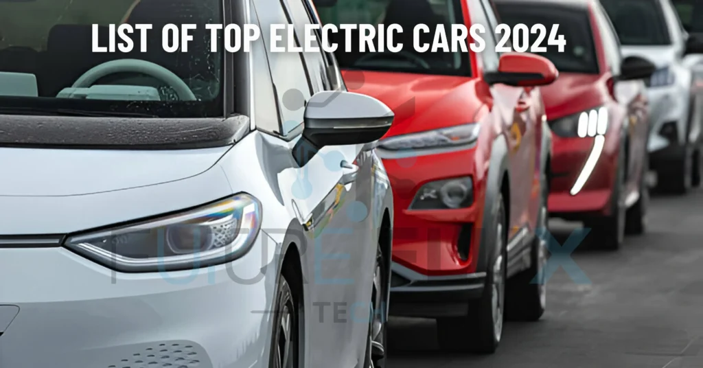 List of Top Electric Cars 2024