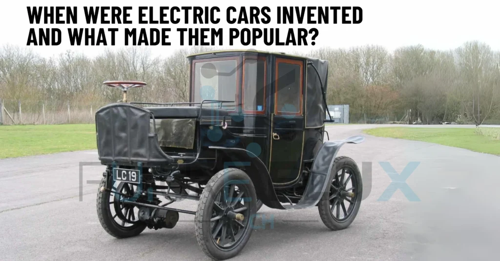 When were Electric Cars invented and What made them Popular