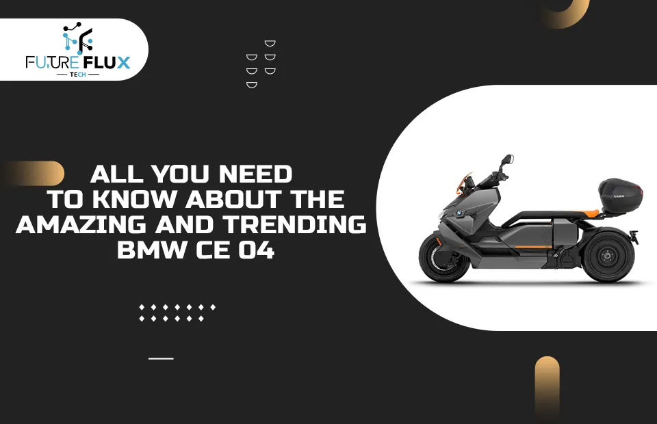 All you Need to know about the Amazing and Trending BMW CE 04