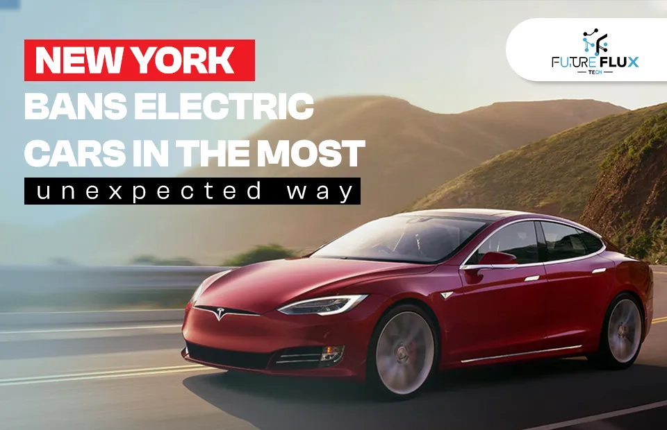 New York Bans Electric Cars in the most Unexpected Way