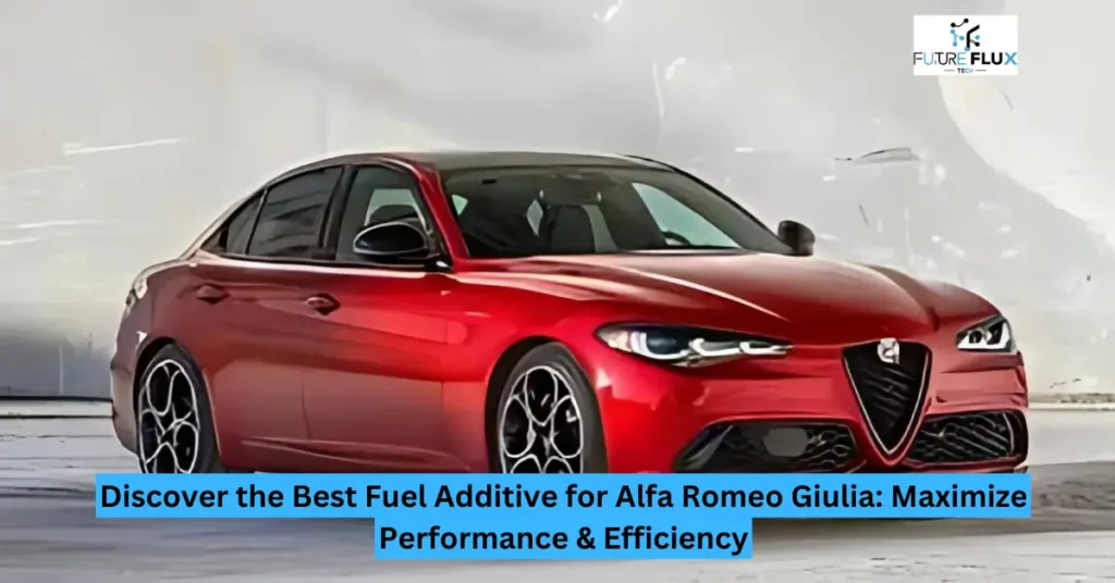 Discover the Best Fuel Additive for Alfa Romeo Giulia: Maximize Performance & Efficiency